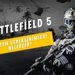 Battlefield 5 Sistem Gereksinimleri