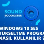 Windows 10 Ses Yükseltme